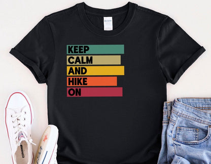 Keep Calm And Hike On Tee