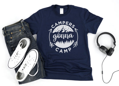 Campers Gonna Camp Tee