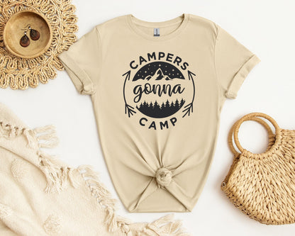 Campers Gonna Camp Tee