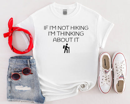 Thinking About Hiking T-shirt