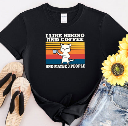 I Like Hiking And Coffee Tee