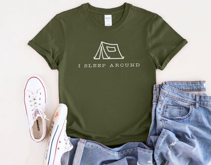 I Sleep Around T-shirt