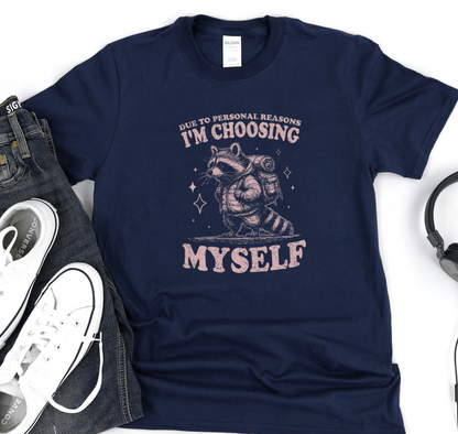 I'm Choosing Myself Tee