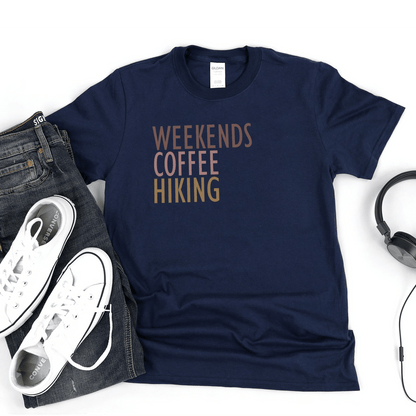 Weekends Coffee And Hiking Tee