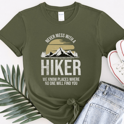 Never Mess With A Hiker Tee