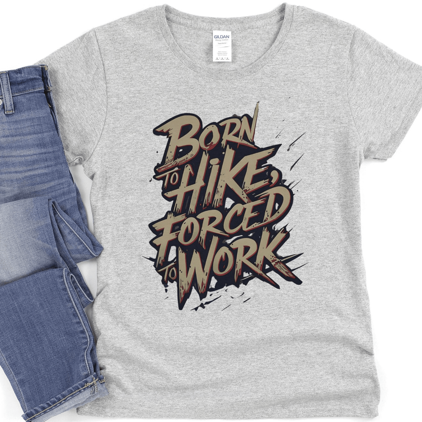 Born To Hike Forced To Work Tee