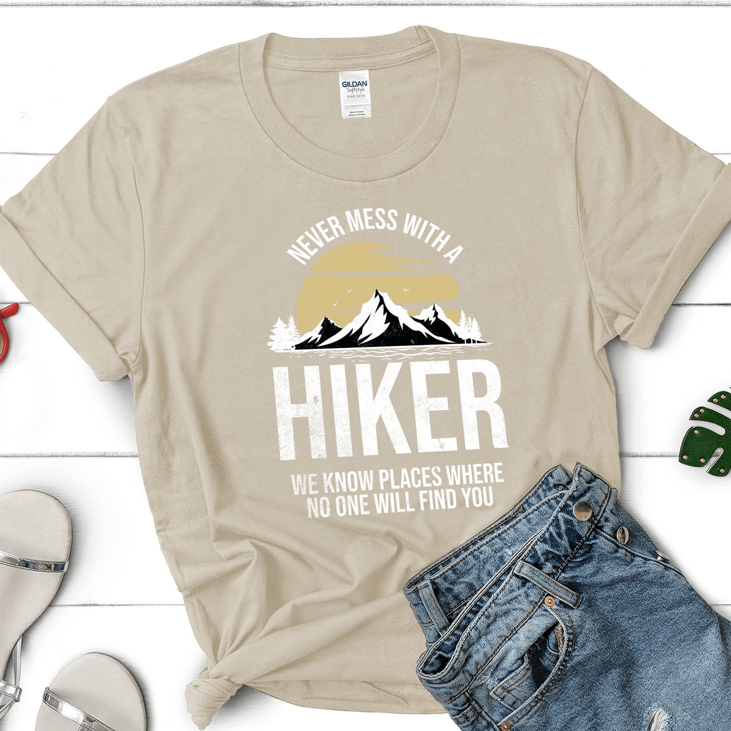 Never Mess With A Hiker Tee